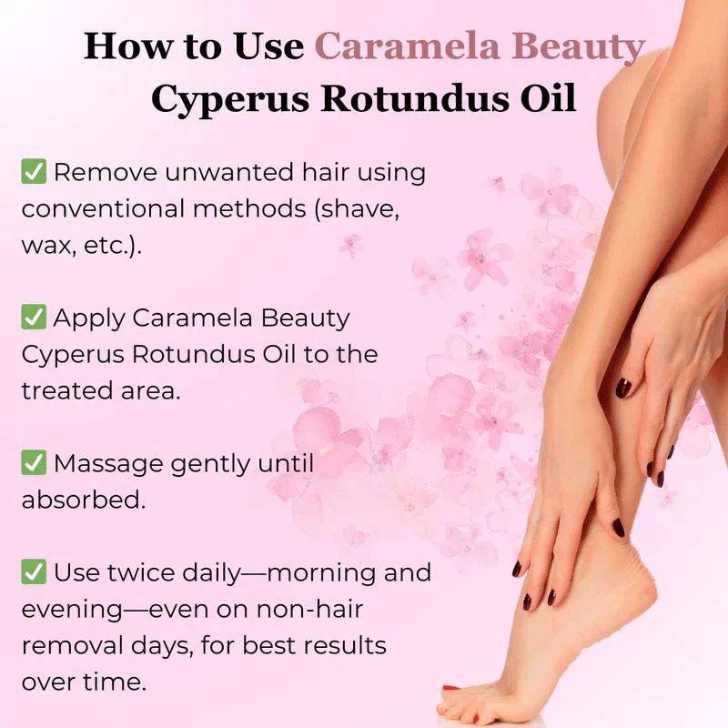 ✨ Caramela Beauty Cyperus Rotundus Oil for Natural Permanent Hair Reduction - Image 4
